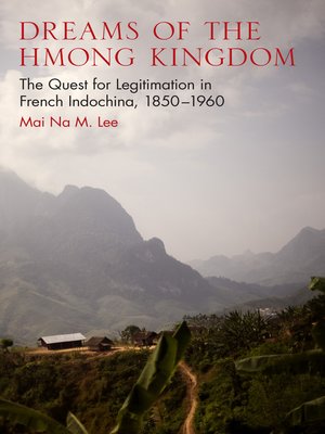 cover image of Dreams of the Hmong Kingdom